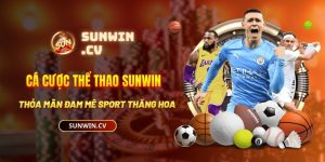 Cá Cược thể thao Sunwin